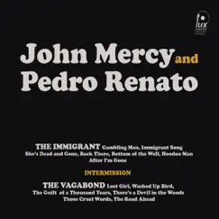 The Immigrant & the Vagabond by John Mercy & Pedro Renato album reviews, ratings, credits
