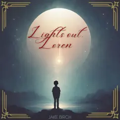 Lights out, Loren by Jake Birch album reviews, ratings, credits