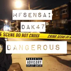 Dangerous (feat. MfSensai) Song Lyrics
