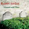 Vincent and Theo album lyrics, reviews, download