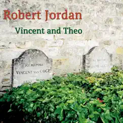 Vincent and Theo by Robert Jordan album reviews, ratings, credits