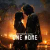 One More - Single album lyrics, reviews, download