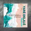 Yaré Delalé - Single album lyrics, reviews, download