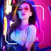 Boxing Yok (feat. BIMA STUNT & MF 2JZ Reborn) - Single album lyrics, reviews, download