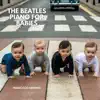 The Beatles Piano for Babies (Cover) - EP album lyrics, reviews, download