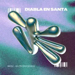 Santa en Diabla - Single by Broli album reviews, ratings, credits