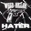 Hater - Single album lyrics, reviews, download