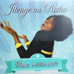 Jitenge Na Ruthu by Rose Muhando album reviews, ratings, credits