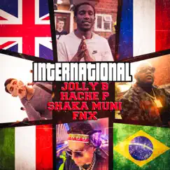 International - Single by Fnx, Hache-P & JOLLY B album reviews, ratings, credits