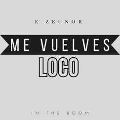 Me Vuelves Loco Song Lyrics