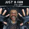 I'm Just a Fan - Single album lyrics, reviews, download