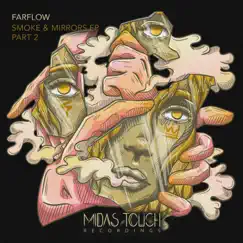 Smoke & Mirrors EP (Part 2) by FarFlow album reviews, ratings, credits