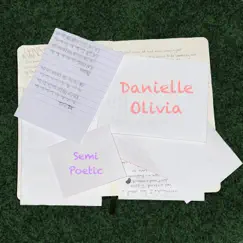 Semi Poetic by Danielle Olivia album reviews, ratings, credits