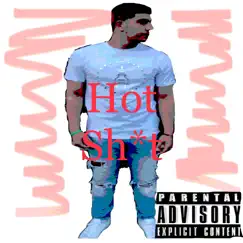 Hot Sh*t Song Lyrics