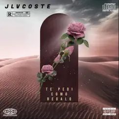 TE PEDI COMO REGALO - Single by Jlvcoste album reviews, ratings, credits