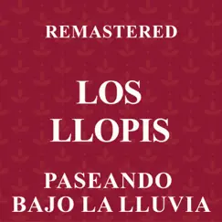 Paseando bajo la lluvia (Remastered) - EP by Los Llopis album reviews, ratings, credits