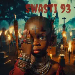 Papa Legba Open the Gates For Me - Single by Swasti 93 album reviews, ratings, credits