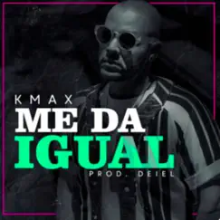 Me da igual - Single by K. Max album reviews, ratings, credits