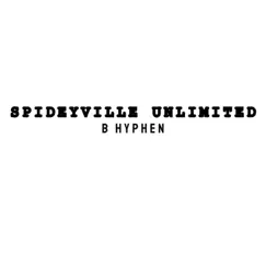 Spideyville Unlimited - EP by B Hyphen album reviews, ratings, credits