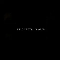 Etiquette Proper - Single by 404hugo album reviews, ratings, credits