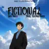 Fictional (feat. Sam Xeno) - Single album lyrics, reviews, download