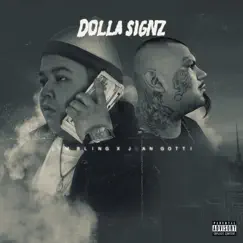 Dolla Signz (feat. Juan Gotti) Song Lyrics
