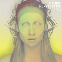 IRL - Single by Hanne Hukkelberg album reviews, ratings, credits