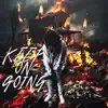 Keep on going Pt. 2 - Single album lyrics, reviews, download