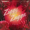 Ziggy Zagga Riddim - Single album lyrics, reviews, download