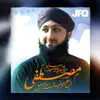 Mustafa Ajj Dulha Baney Hain - Single album lyrics, reviews, download