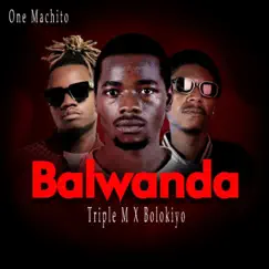 Ba Lwanda (feat. Triple M , Bolokiyo) Song Lyrics