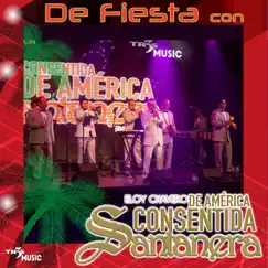 De Fiesta con Eloy Chavero de América Consentida Santanera (Live) by Eloy Chavero De America Consentida Santanera album reviews, ratings, credits