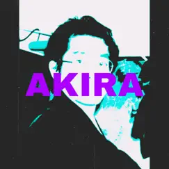 Akira Song Lyrics