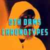 Chronotypes - EP album lyrics, reviews, download
