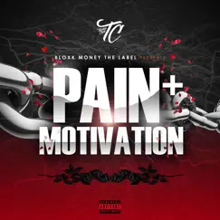 Pain + Motivation - Single by TC DaFlyiirGuy album reviews, ratings, credits