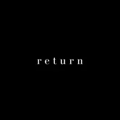 Return - Single by Josh Huie album reviews, ratings, credits