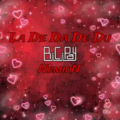 La De Da De Du (feat. NemioN) Song Lyrics