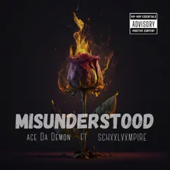 Misunderstood - Single (feat. SCHXXLVXMPIRE) - Single by Ace Da Demon album reviews, ratings, credits