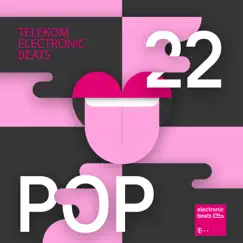 POP22 (By Telekom Electronic Beats) by Various Artists album reviews, ratings, credits