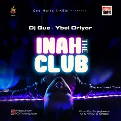 Inna the Club (feat. Ybel Oriyor) Song Lyrics