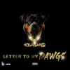 Letter To My Dawgs - Single album lyrics, reviews, download