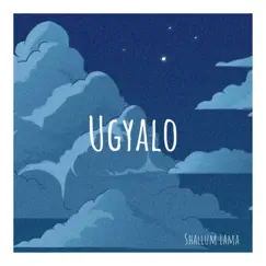 Ugyalo - Single by Shallum Lama album reviews, ratings, credits