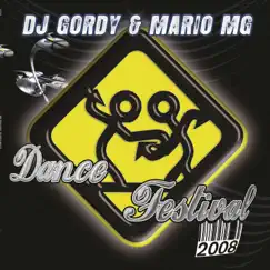 DANCE FESTIVAL 2008 (feat. MARIO MG) Song Lyrics