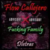 Flow Callejero - Single album lyrics, reviews, download