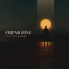 FRIEND ZONE - Single (feat. STKBAMBO) - Single album lyrics, reviews, download