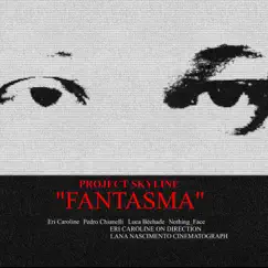 Fantasma Song Lyrics