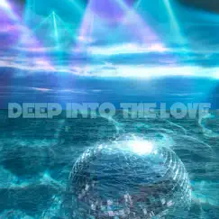 Deep into the Love - Single by Deanna album reviews, ratings, credits