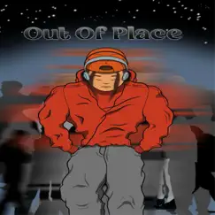 Out of Place - Single by The Champion's Kid album reviews, ratings, credits