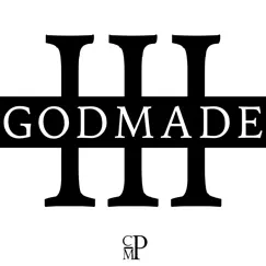 GODMADE III - Single by C.M.P. album reviews, ratings, credits