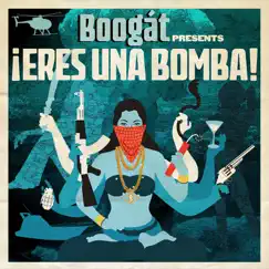 Eres una Bomba - Single by Boogát album reviews, ratings, credits
